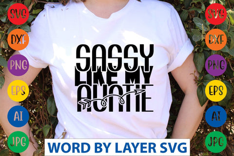 Sassy Like My Auntie SVG Design SVG Rafiqul20606 