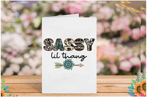 Sassy Lil Thang Western Sublimation Sublimation Jagonath Roy 