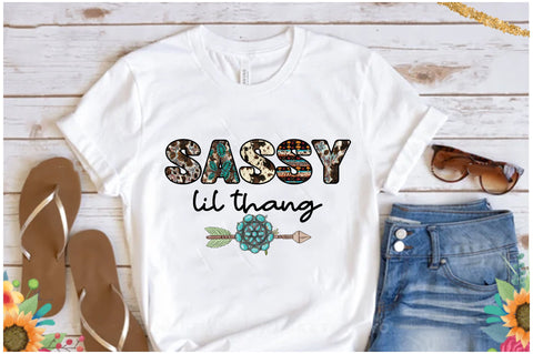 Sassy Lil Thang Western Sublimation Sublimation Jagonath Roy 