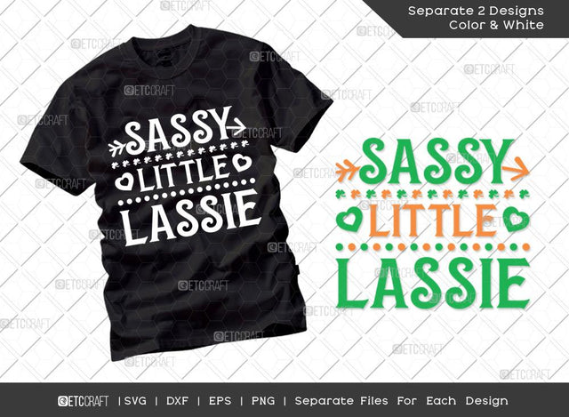 Sassy Little Lassie SVG Cut File | Irish Shamrock Svg | Patty's Day Svg | St Patricks Day Svg | T-shirt Design SVG ETC Craft 