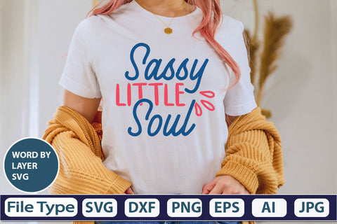 Sassy Little Soul SVG Cut File SVG DesignPlante 503 