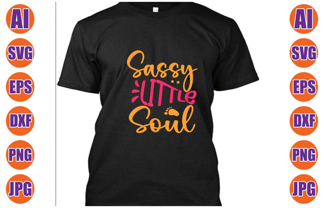 Sassy Little Soul SVG Cut File SVG Syaman 