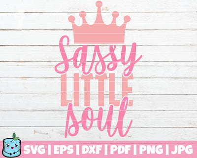 Sassy Little Soul SVG MintyMarshmallows 