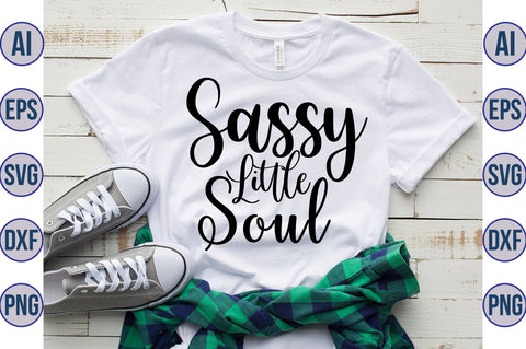 Sassy Little Soul svg SVG nirmal108roy 