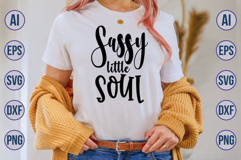sassy little soul svg SVG nirmal108roy 