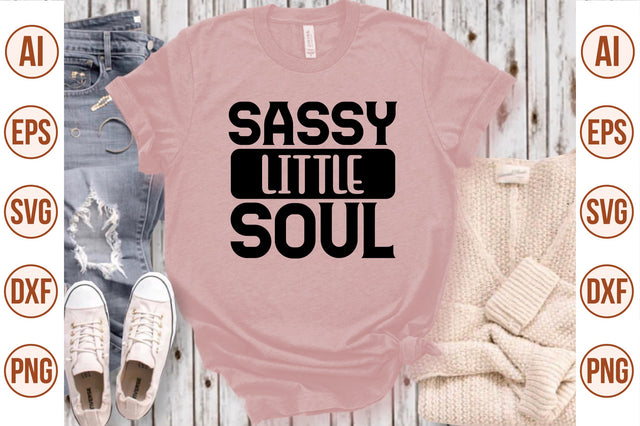 sassy little soul svg SVG nirmal108roy 