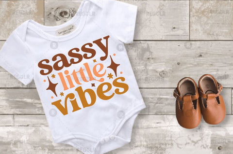 Sassy little vibes SVG SVG Regulrcrative 