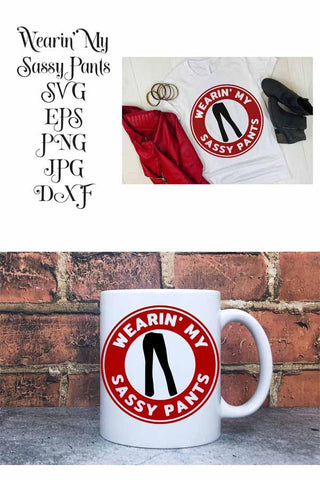 Sassy Pants SVG SVG Digital Honeybee 