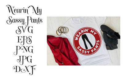 Sassy Pants SVG SVG Digital Honeybee 