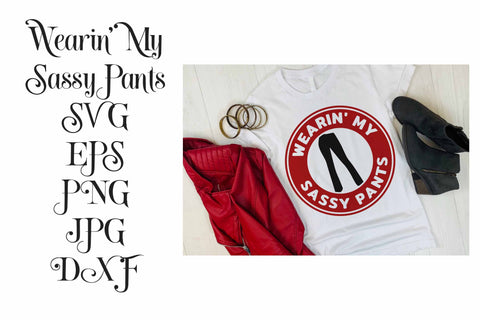 Sassy Pants SVG SVG Digital Honeybee 