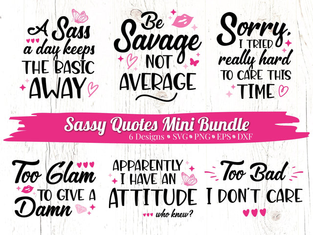 Sassy Quotes Mini Bundle SVG Caffeinated SVGs 