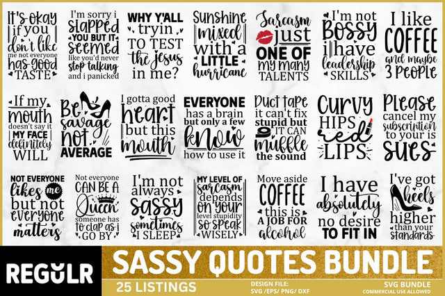 Sassy Quotes SVG Bundle SVG Regulrcrative 