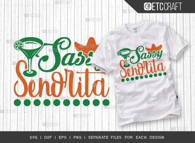 Sassy Senorita SVG Cut File, Cinco De Mayo Svg, Fiesta Svg, Mexican Svg, Maracas Svg, Fiesta Squad Svg, Mexican Quote Design, ETC T000398 SVG ETC Craft 