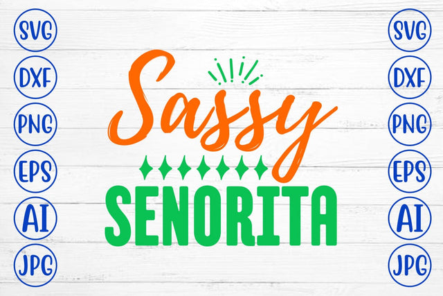 Sassy Senorita SVG Cut File SVG Syaman 