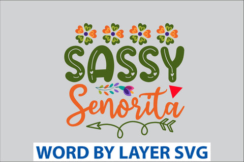 Sassy Senorita SVG Design SVG Rafiqul20606 