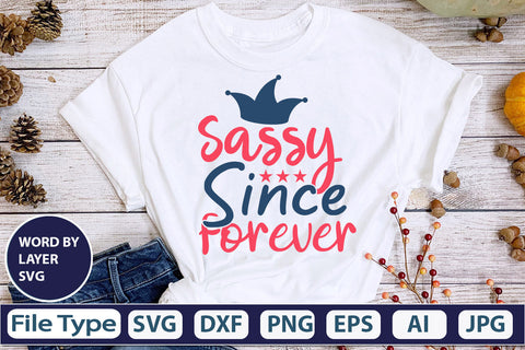 Sassy Since Forever SVG Cut File SVG DesignPlante 503 