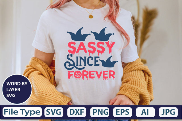 Sassy Since Forever SVG Cut File SVG DesignPlante 503 