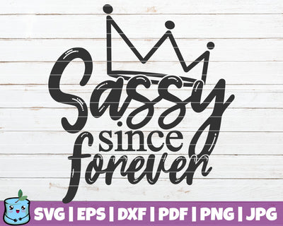 Sassy Since Forever SVG MintyMarshmallows 