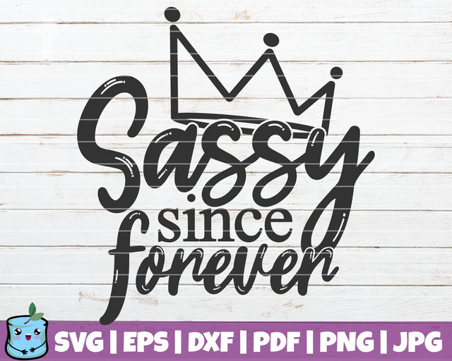 Sassy Since Forever SVG MintyMarshmallows 