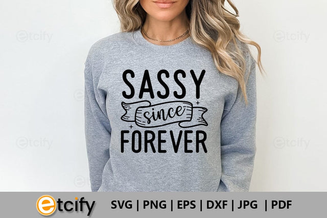 Sassy since forever SVG SVG etcify 