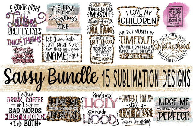 SASSY SUBLIMATION BUNDLE - 15 DESIGNS - PNG 300 DPI Sublimation On the Beach Boutique 