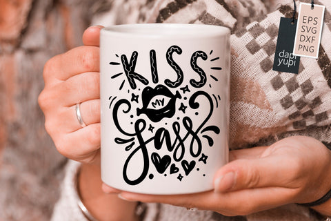 Sassy SVG Kiss My Sass Quotes SVG dapiyupi store 
