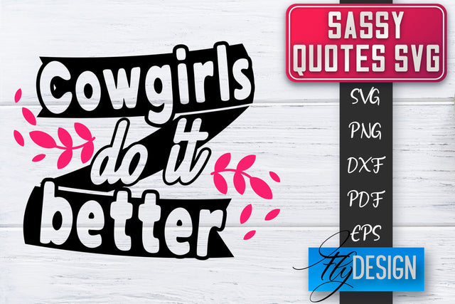 Sassy SVG | Sassy Quotes SVG | Sarcastic Sayings SVG SVG Fly Design 