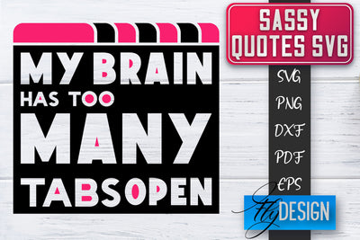 Sassy SVG | Sassy Quotes SVG | Sarcastic Sayings SVG SVG Fly Design 