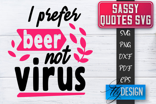 Sassy SVG | Sassy Quotes SVG | Sarcastic Sayings SVG SVG Fly Design 