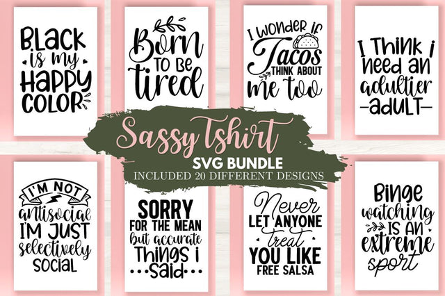 Sassy Tshirt SVG Bundle SVG Designangry 