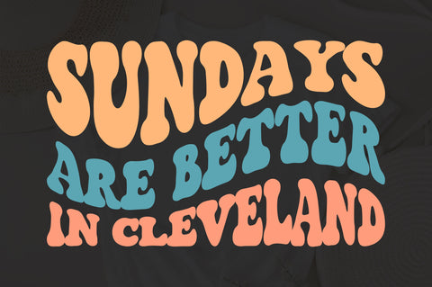 Saturdays Are Better In Cleveland svg, wavy style svg, EPS PNG Cricut Instant Download SVG Fauz 