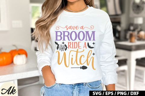 Save a broom ride a witch SVG SVG akazaddesign 