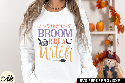 Save a broom ride a witch SVG SVG akazaddesign 