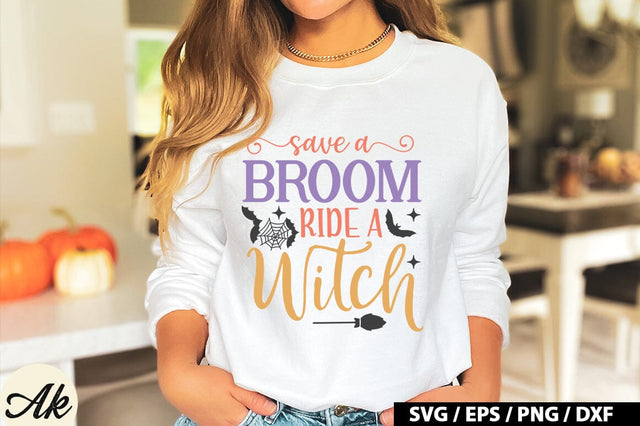 Save a broom ride a witch SVG SVG akazaddesign 