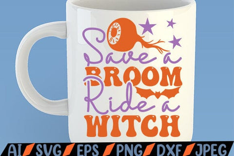 Save a Broom Ride a Witch SVG SVG MStudio 