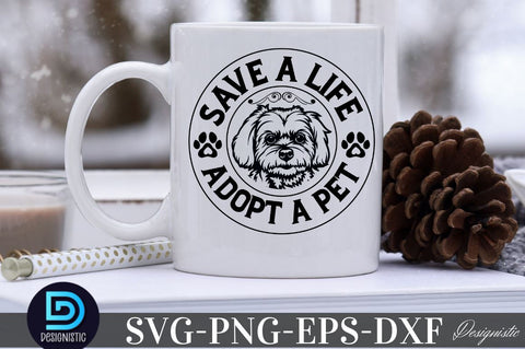 Save a life adopt a pet, Dog SVG Design SVG DESIGNISTIC 