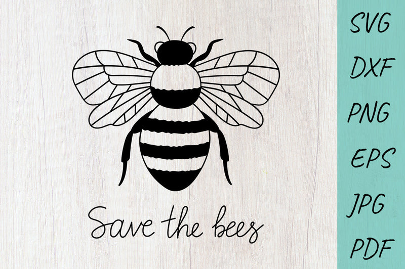 Save the Bees SVG, Honey Bee SVG Cut File - So Fontsy