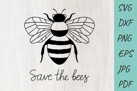 Save the Bees SVG, Honey Bee SVG Cut File SVG Irina Ostapenko 