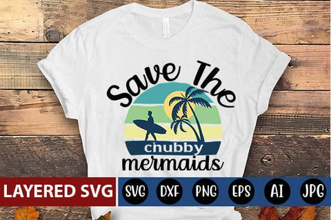 save the chubby mermaids Svg SVG Blessedprint 