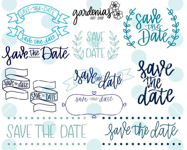 Save the Date Overlay Bundle SVG Gardenias Art Shop 