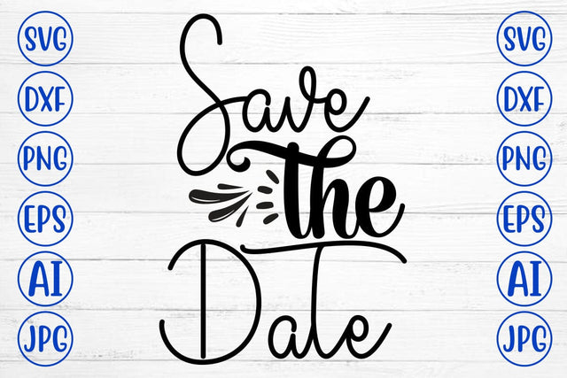 Save the Date SVG Cut File SVG Syaman 