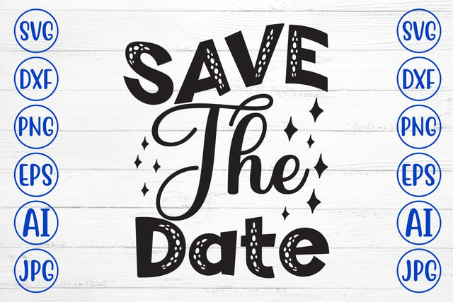 Save the Date SVG Cut File SVG Syaman 