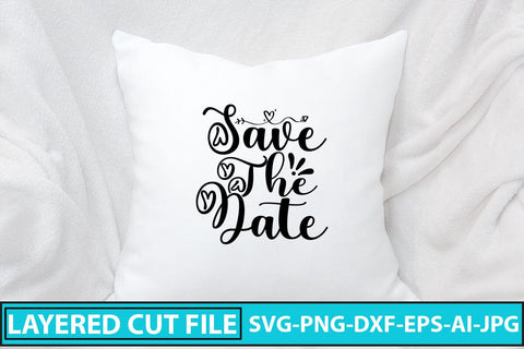 Save The Date SVG Cut File SVG Syaman 