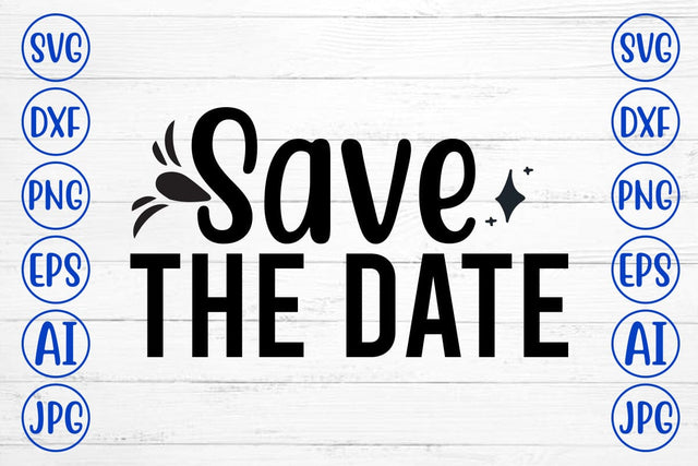 Save The Date SVG Cut File SVG Syaman 