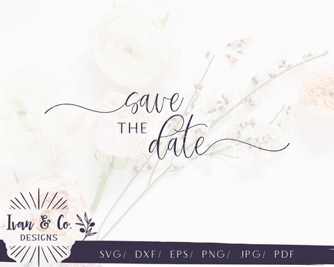 Save the Date SVG Files | Wedding | Wedding Signs | Blush Series | Farmhouse SVG (830918413) SVG Ivan & Co. Designs 