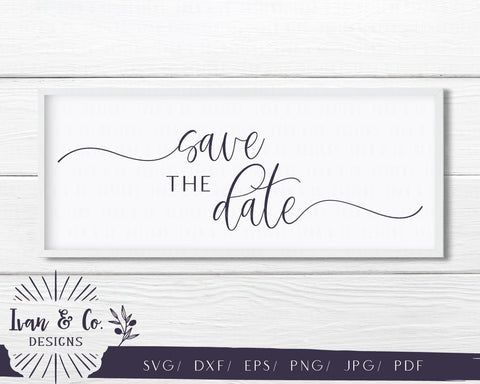 Save the Date SVG Files | Wedding | Wedding Signs | Blush Series | Farmhouse SVG (830918413) SVG Ivan & Co. Designs 