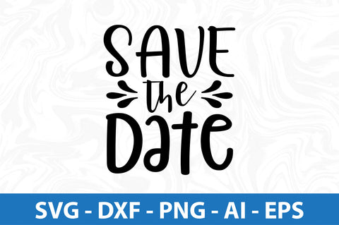 Save the Date svg SVG orpitasn 