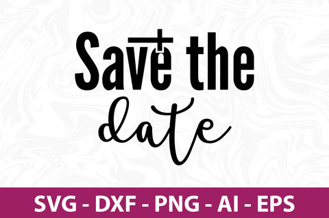 Save the Date svg SVG orpitasn 
