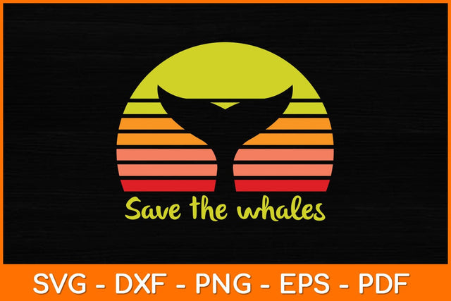 Save The Whales Retro Vintage Svg Design SVG artprintfile 