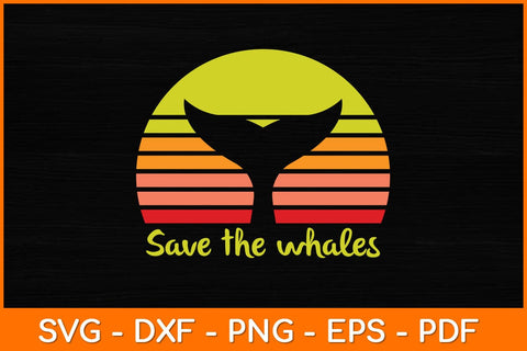 Save The Whales Retro Vintage Svg Design SVG artprintfile 